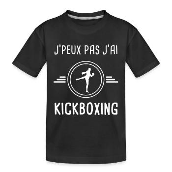 kickboxing je peux pas j'ai kickboxing kickboxeur - T-shirt bio Premium Enfant - noir - Devant
