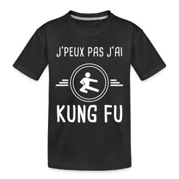kung fu je peux pas j'ai kung fu combattant - T-shirt bio Premium Enfant - noir - Devant