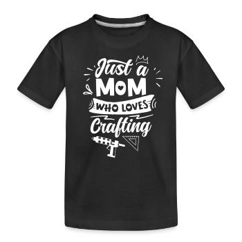 Nur Eine Mutter Die Das Basteln Liebt Mama Bastel - Kinder Premium Bio T-Shirt - Schwarz - Vorne