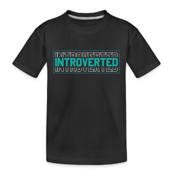 Sarcasme introverti Introvertis timides - T-shirt bio Premium Enfant - noir - Devant