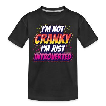 Je ne suis pas grincheux, je suis juste un introverti - T-shirt bio Premium Enfant - noir - Devant