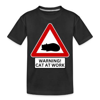 Warning! Cat At Work - Road Sign - Kids' Premium Organic T-Shirt - black - Front