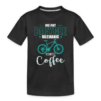 Instant Bicycle Mechanic Just add Coffee - Kids' Premium Organic T-Shirt - black - Front