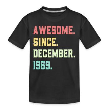 Génial depuis décembre 1969 - T-shirt bio Premium Enfant - noir - Devant
