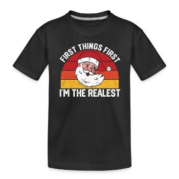 Das Wichtigste zuerst: Ich bin der realste Hip-Hop - Kinder Premium Bio T-Shirt - Schwarz - Vorne
