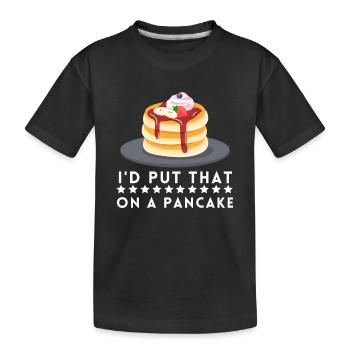 Syrup For Pancakes Flipping Flapjack Breakfast - Kids' Premium Organic T-Shirt - black - Front