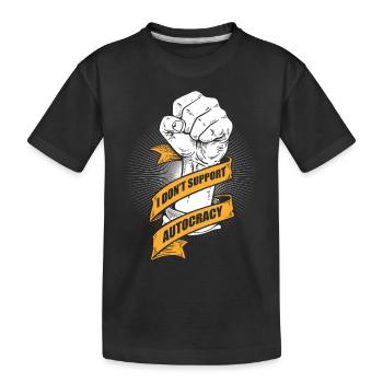 Anti autocracy - Kids' Premium Organic T-Shirt - black - Front
