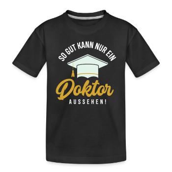 Doktortitel Doktor Doktorarbeit Promovieren - Kinder Premium Bio T-Shirt - Schwarz - Vorne
