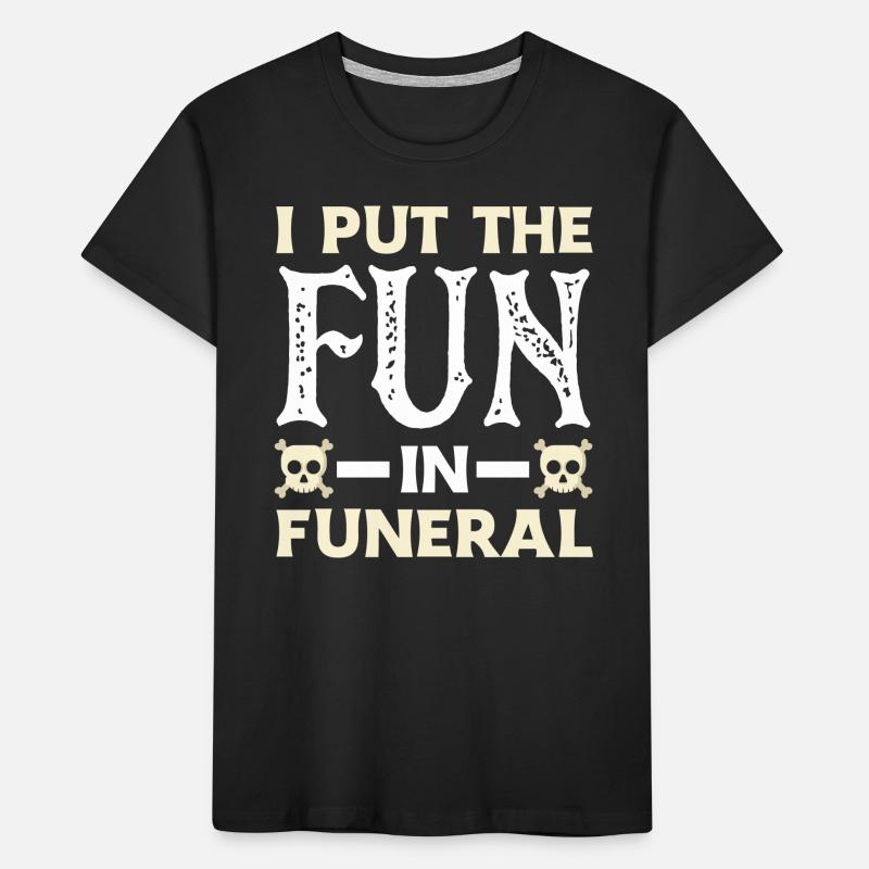 Funny undertaker saying Kids' Premium Organic T-Shirt
