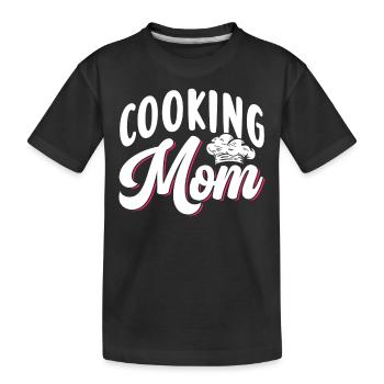 Cooking Mom Mother Cook Cooking Cook - Kids' Premium Organic T-Shirt - black - Front