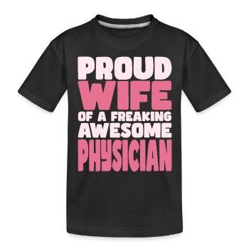 Fière épouse d’un sacré bon docteur - T-shirt bio Premium Enfant - noir - Devant