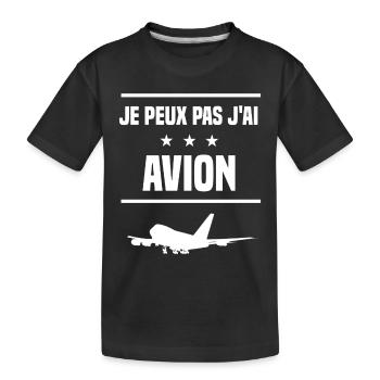 je peux pas j'ai avion humour pilote - T-shirt bio Premium Enfant - noir - Devant