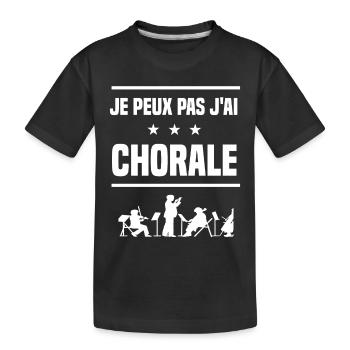 je peux pas j'ai chorale music humour choriste - T-shirt bio Premium Enfant - noir - Devant