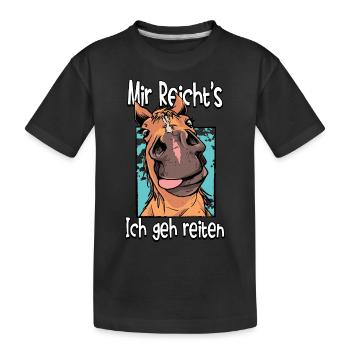Mir Reichts Ich Geh Reiten Pferde - Kinder Premium Bio T-Shirt - Schwarz - Vorne