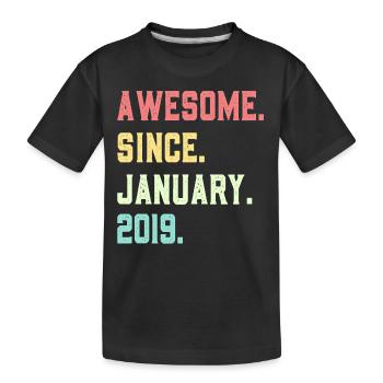 Génial depuis janvier 2019 - T-shirt bio Premium Enfant - noir - Devant