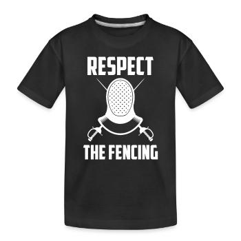 Respect The Fencing Fencer Funny Epee Combat Pun - Kids' Premium Organic T-Shirt - black - Front
