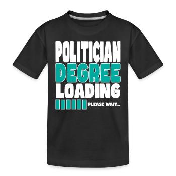 Un politicien invite à la formation - T-shirt bio Premium Enfant - noir - Devant