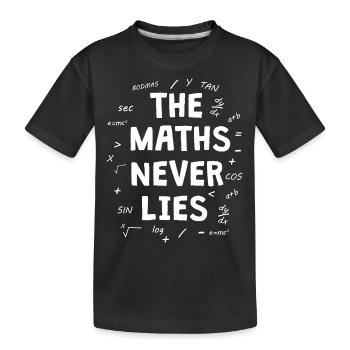 The maths never lies - Kids' Premium Organic T-Shirt - black - Front