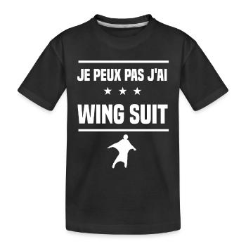 je peux pas j'ai wing suit humour vol - T-shirt bio Premium Enfant - noir - Devant