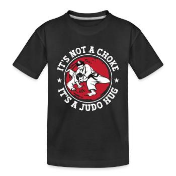 It's A Judo Hug Fighter Karate Sports Training - Kids' Premium Organic T-Shirt - black - Front