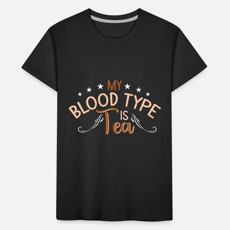 Tea Drinker Tea Lover Gift Tea Kids' Premium Organic T-Shirt