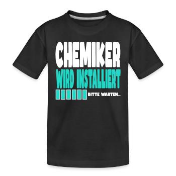 Chemiker wird installiert - Kinder Premium Bio T-Shirt - Schwarz - Vorne