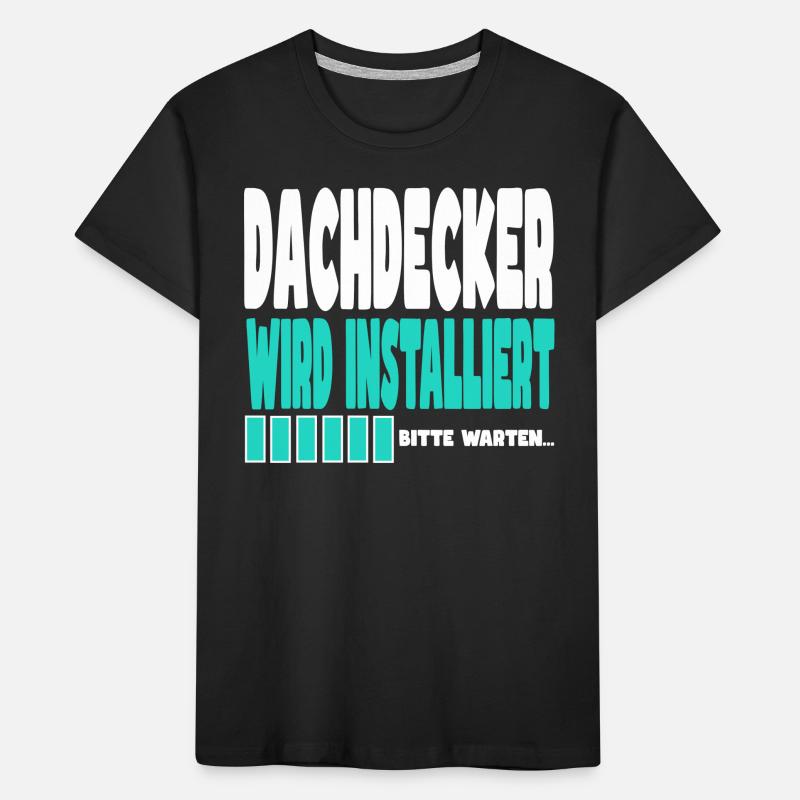 Dachdecker wird installiert Kinder Premium Bio T-Shirt