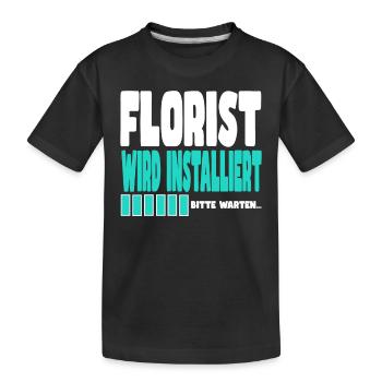 Florist wird installiert - Kinder Premium Bio T-Shirt - Schwarz - Vorne