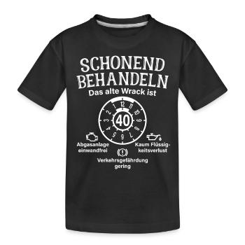 Schonend Behandeln 40. Geburtstag Altes Wrack 40 - Kinder Premium Bio T-Shirt - Schwarz - Vorne