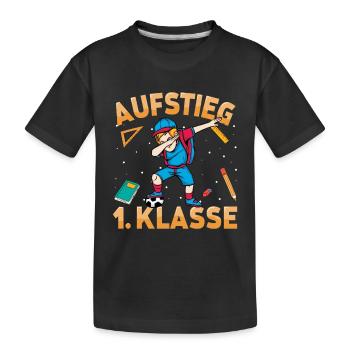 Aufstieg 1. Klasse Fußball Schulkind Schulstart - Kinder Premium Bio T-Shirt - Schwarz - Vorne