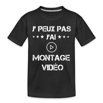 je peux pas j'ai montage vidéo cadeau vidéo - T-shirt bio Premium Enfant - noir - Devant