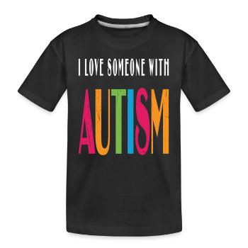 I Love Someone With Autism Autism Retro - Kids' Premium Organic T-Shirt - black - Front