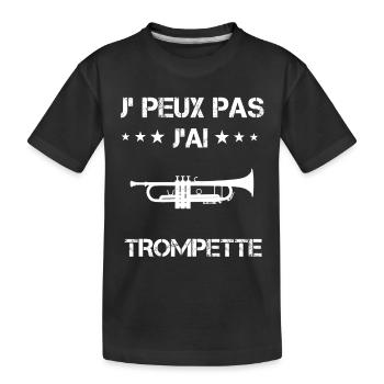 je peux pas j'ai trompette instrument cadeau - T-shirt bio Premium Enfant - noir - Devant