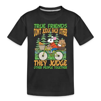 Freunde Freundschaft Lästern Zusammenhalt - Kinder Premium Bio T-Shirt - Schwarz - Vorne