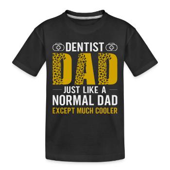 Dentist Dental Gift Medical Student Dentist - Kids' Premium Organic T-Shirt - black - Front