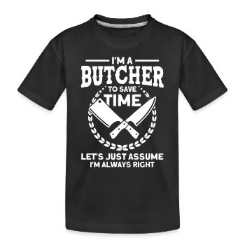Butcher Gift Butcher Butcher Master Butcher - Kids' Premium Organic T-Shirt - black - Front