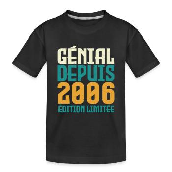 Génial depuis 2006 - T-shirt bio Premium Enfant - noir - Devant