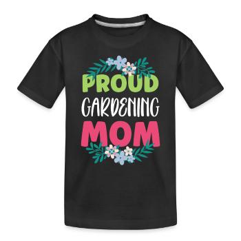 Proud Horticulture Mom Mother Gardener Gardener - Kids' Premium Organic T-Shirt - black - Front