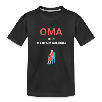 Oma hilfe - Kinder Premium Bio T-Shirt - Schwarz - Vorne