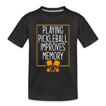 Playing Pickleball Improves Memory - Kids' Premium Organic T-Shirt - black - Front