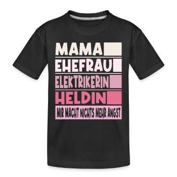 Elektrikerin Mama Ehefrau Heldin - Kinder Premium Bio T-Shirt - Schwarz - Vorne