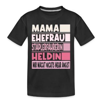 Staplerfahrerin Mama Ehefrau Heldin - Kinder Premium Bio T-Shirt - Schwarz - Vorne