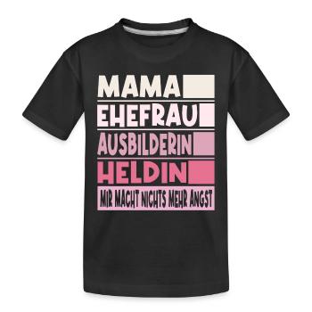 Ausbilderin Mama Ehefrau Heldin - Kinder Premium Bio T-Shirt - Schwarz - Vorne