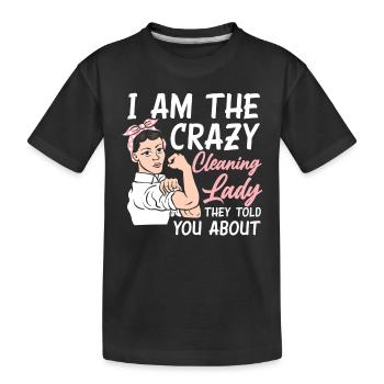 Femme de ménage folle - T-shirt bio Premium Enfant - noir - Devant