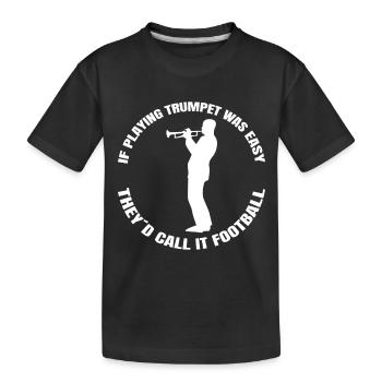 Trompete Instrument Musik lustiger Musiker Spruch - Kinder Premium Bio T-Shirt - Schwarz - Vorne