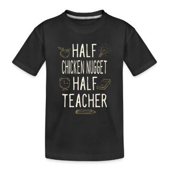 Moitié pépite de poulet Moitié professeur drôle - T-shirt bio Premium Enfant - noir - Devant