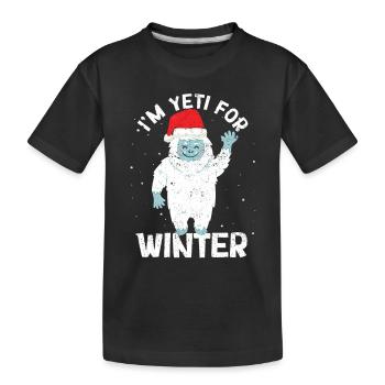 Je suis Yeti pour la neige blanche de Noël d’hiver - T-shirt bio Premium Enfant - noir - Devant