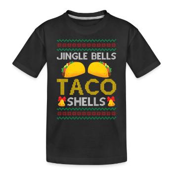 Tacos - Jingle Bells Taco Shells - Saying Ugly Chr - Kids' Premium Organic T-Shirt - black - Front
