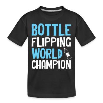 Bottle Flipping - World Champion - Kids' Premium Organic T-Shirt - black - Front