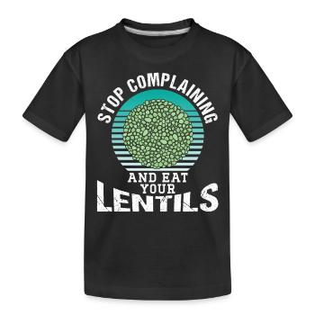 Arrêtez de pleurnicher et mangez votre lentille d’objectif - T-shirt bio Premium Enfant - noir - Devant